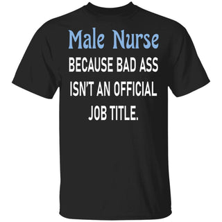 Gifts For Nurses Male Nurse T Shirts Ultra Cotton Shirt