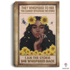 Black Pride Afro Proud Black Queen Sunflowers They Whispered To Her Canvas Art and Poster LN Proud Of My Melanin Black And Proud 365 LN