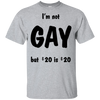 Pride Gift For LGBT I'm Not A Gay