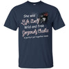She was Life Itself Wild and Free Gorgeously Chaotic - designfullprint