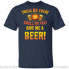 Trick or Treat Unisex Size Hoodie and Tshirt