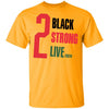 Black Pride 2 Live Crew T Shirt Ultra Cotton Shirt Black And Proud 365
