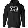 That Sounds Like A You Problem Ultra Cotton Shirt