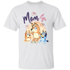 Bluey Mum Shirt, Gift For Women, Bluey Mom Shirt, Bluey Mum Tee, Bluey Family Shirt, Mothers Day Shirt, Mothers day, Bluey Mum Life Shirt