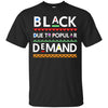 Black Due To Popular Demand Ultra Cotton T-Shirt