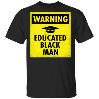 Black Pride Warning educated black man Black Ultra Cotton Shirt Black And Proud 365