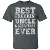Best Freaking Uncle Ever Funny Uncle Ultra Cotton T-Shirt