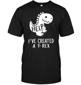 Help I've Created A T-rex T-shirt