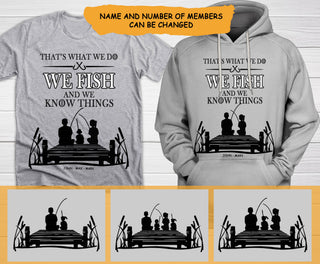 Thats What We Do We Fish Personalized Tshirt Hoodie