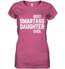 Best Smartass Daughter Ever T-shirt - designfullprint