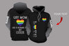 Pride Gift For LGBT Gift For Mom Gay Mom Personalized US Unisex Size Hoodie Mother Day Gift