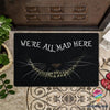 We Are All Mad Here Cat Smile Welcome Doormat NHD Gifts For Cat Lovers