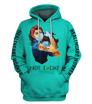 Healthcare Workers Strong Not Today US Unisex Size Hoodie