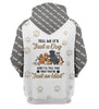 Tell Me It is Just A Dog You An Idiot Hoodie
