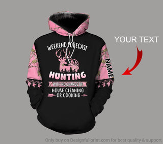 Gift For Hunting Lover Personalized Weekend Forecast Hunting With No Chance Of House Cleaning Or Cooking US Unisex Hoodie
