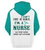 Gifts For Nurses Personalized I Cant Stay At Home I'm a Nurse US Unisex Size Hoodie Nurse Hoodie