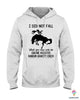 I Did Not Fall What You Saw Was An Equine Assisted Random Gravity Check 2D Unisex T Shirt or Hoodie HH