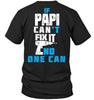 If Papi Can't Fix It No One Can Unisex T-shirt - designfullprint