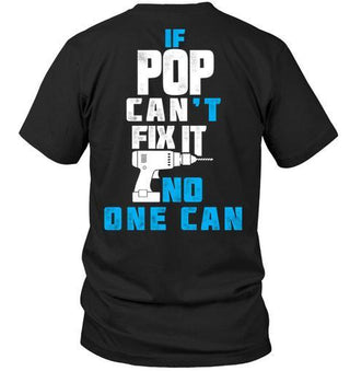 If Pop Can't Fix It No One Can Unisex T-shirt - designfullprint