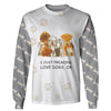 I Just Freaking Love Dogs Puppies Gifts For Dog Lovers Unisex Hoodie Long Sleeve And Tshirt Gifts For Dog Lovers