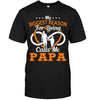 My Biggest Reason For Living Calls Me Papa T-shirt - designfullprint