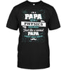 I'm a Papa With a Physics Degree, Just like a Normal Papa Except Much Cooler T-shirt - designfullprint
