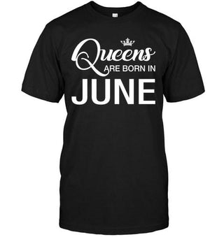 Queens are born in June T-shirt - designfullprint