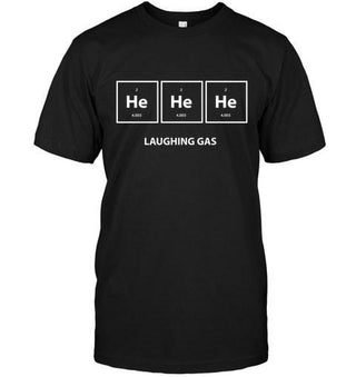 He Laughing Gas Funny Science T-shirt