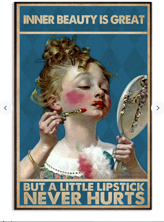 Posters For Girls A Little Lipstick Doesn't Hurt Your Inner Beauty Gift For Her Girl Poster LH