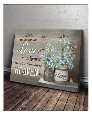 When Someone We Love Is In Heaven Hummingbirds Flowers Wall Art Canvas PA