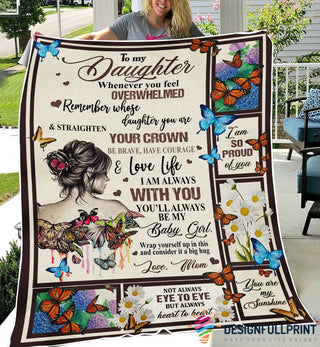 Gift For Butterfly Lover Butterfly to my Daughter If you Feel  Overwhelmed Sherpa and Quilt Blanket LN