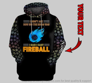 Personalized Board Game I Didnt Ask How Big The Room Was I Said I Cast Fireball Unisex Hoodie HG