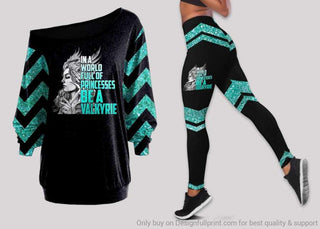 Gift For Viking Lover Viking In A World Full Of Princess Be a Valkyrie Off Shoulder Long Sleeves Top and Leggings Set HG