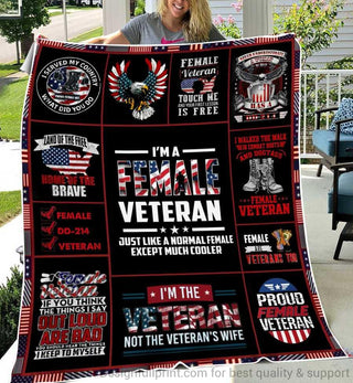Gift For Veteran Lover Im A Female Veteran Like A Normal Female Except Much Cooler Sherpa Blanket HG