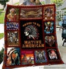 Gift For Native American Proud To Be Native American Blanket HG