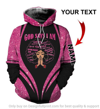 Black Pride Pink Girl God Says I Am Personalized Unisex Hoodie Black And Proud 365
