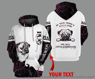 Purple Pug If You Don't Have One You Will Never Understand Personalized Unisex Hoodie Gifts For Dog Lovers