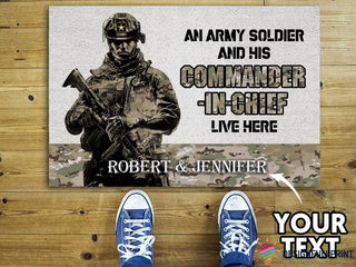 Gift For Army An Army Soldier And His Commander In Chief Live Here Doormat HG Army Doormat Military Doormats
