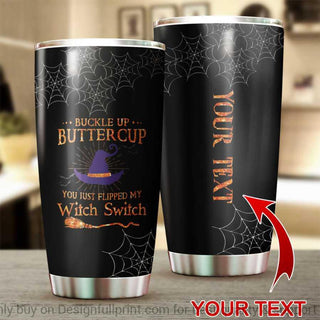 Personalized Halloween You Just Flipped My Witch Switch Tumbler LN