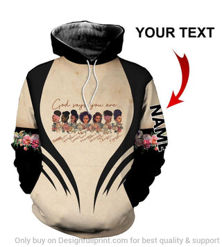 Black Pride Personalized Black Beauty God Says You Are Unisex Hoodie Black And Proud Hoodie Black By Nature Proud By Choice