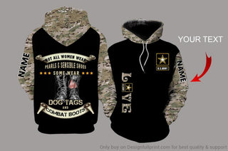 Gift For Army Personalized Love Army Some Women Wear Dog Tags And Combat Boots Unisex Hoodie