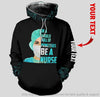 Gifts For Nurses Personalized In A World Full Of Princesses Be A Nurse US Unisex Size Hoodie