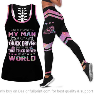 Gift For Trucker My Man My Truck Driver Is My World Trucker Wife Tank Top and Leggings Set