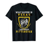 What Happens In Vegas Flower Power Came From Pittsburgh T-shirt - designfullprint