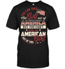 You can take This Girl out of America but you can't take American out of This Girl T-shirt - designfullprint
