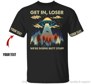 Gift For Hippie Black Get In Loser We re Doing Butt Stuff Pullover Zip Up Hoodie Sweatshirt US Unisex Size HG