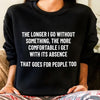 I Get More Comfortable With People Absence Gildan Crewneck Sweatshirt HH