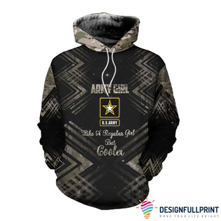 Gift For Army Personalized Army Girl Like A Regular Girl But Cooler Unisex Hoodie