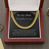 To My Man Cuban Chain Necklace for Him, Long Distance Gift for My Man, Jewelry for Men, Necklace for Husband from Wife