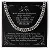 Cuban Link Chain Necklace, To My Son I Will Always Carry You In My Heart Cuban Link Chain Necklace Gift For Son